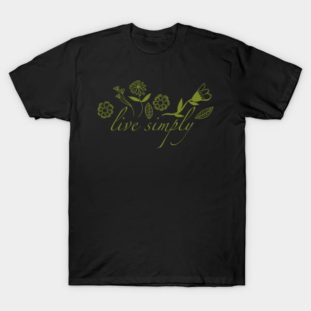 Green Live Simply Floral Design T-Shirt by WalkSimplyArt